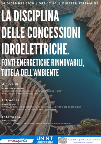 La Disciplina delle Concessioni Idroelettriche, fonti energetiche rinnovabili, tutela dell’ambiente